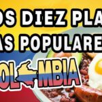 🍽️ Descubre las increíbles recetas de los platos típicos de Colombia 🇨🇴